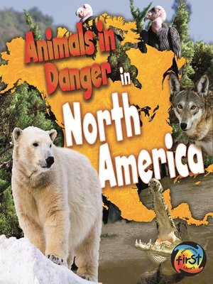 cover image of Animals in Danger in North America